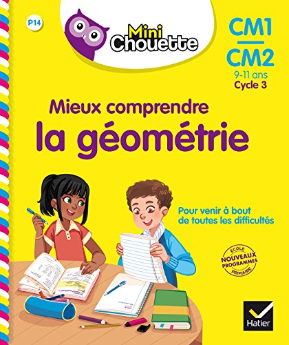 Beispielbild fr Mini Chouette - Mieux comprendre la Gomtrie CM1/CM2 9-11 ans zum Verkauf von medimops