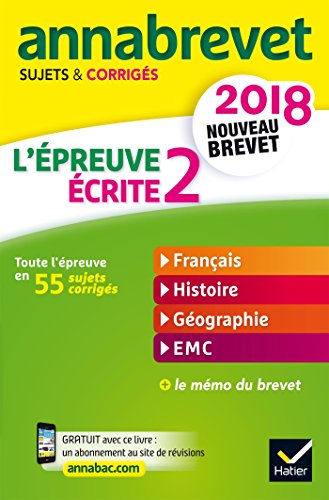 Stock image for Annales Annabrevet 2018 L'preuve crite 2 du nouveau brevet 3e: franais, histoire-gographie, EMC for sale by Ammareal