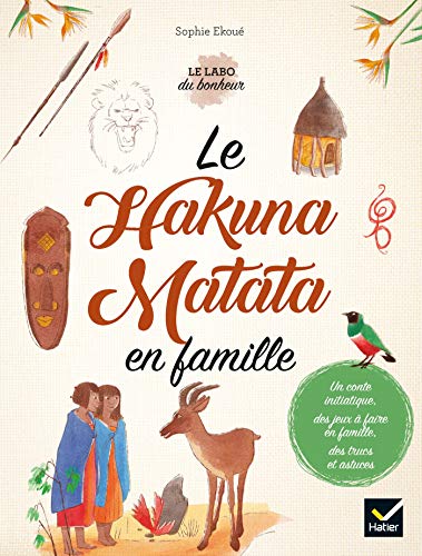 Beispielbild fr Le Hakuna Matata en famille zum Verkauf von Ammareal