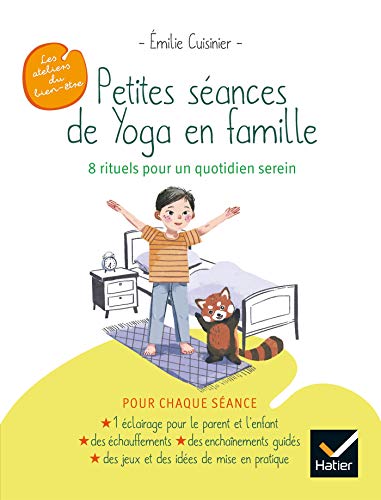 Beispielbild fr Petites sances de Yoga en famille : 8 rituels pour un quotidien serein zum Verkauf von medimops