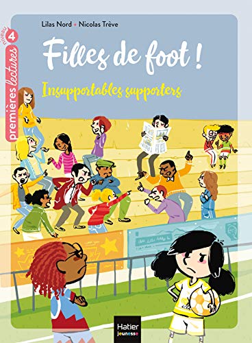 Beispielbild fr Filles De Foot !. Vol. 4. Insupportables Supporters zum Verkauf von RECYCLIVRE