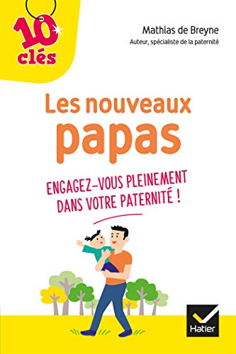 Beispielbild fr Les nouveaux papas zum Verkauf von EPICERIE CULTURELLE