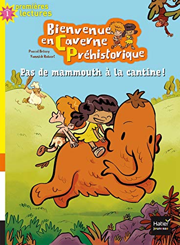 Stock image for Pas de mammouth  la cantine Brissy, Pascal et Robert, Yannick for sale by BIBLIO-NET