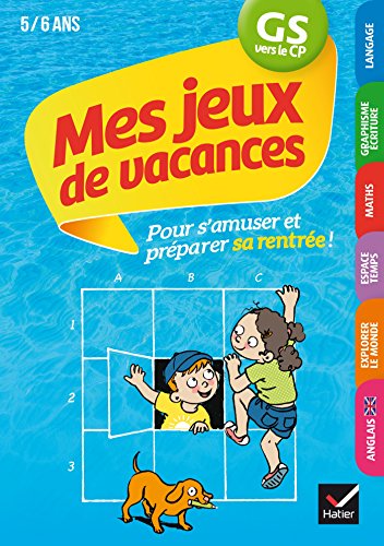 Beispielbild fr Mes jeux de vacances GS vers le CP- Cahier de vacances zum Verkauf von medimops