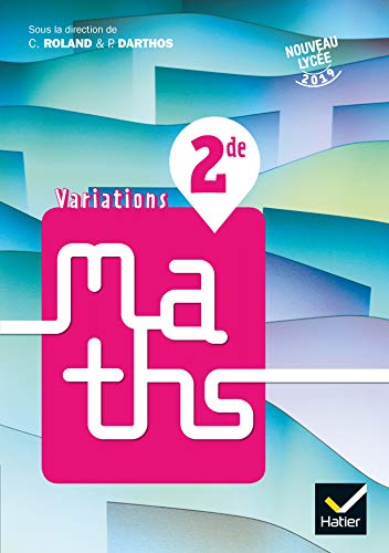 Stock image for Variations - Maths 2de d. 2019 - Livre lve for sale by Ammareal
