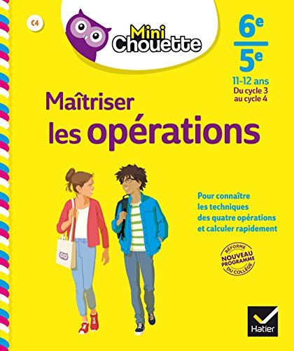 Beispielbild fr Mini Chouette Matriser les oprations 6e/5e: cahier de soutien en maths (cycle 3 vers cycle 4) zum Verkauf von medimops