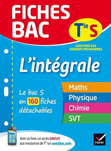 Stock image for Fiches bac L'intgrale Tle S: le bac S en 160 fiches de rvision for sale by Ammareal