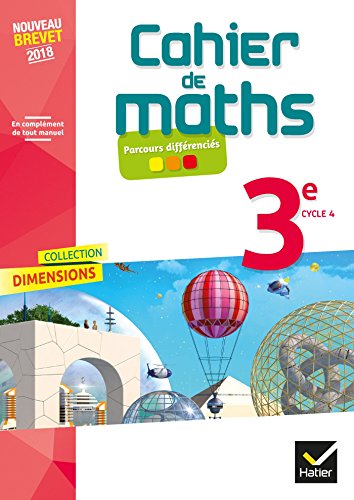 Beispielbild fr Dimensions - Mathmatiques 3e d 2018 - Cahier de l'lve zum Verkauf von medimops