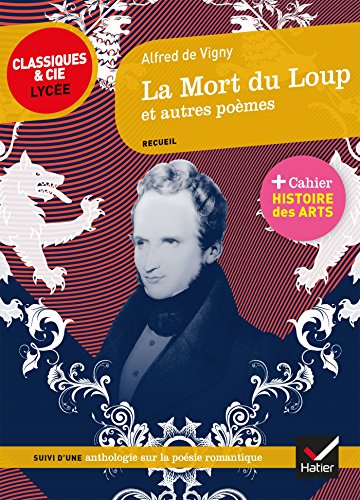 Beispielbild fr La Mort du Loup et autres pomes: suivi d 'une anthologie sur la posie romantique zum Verkauf von medimops