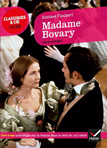 9782401045743: Madame Bovary: suivi d'une anthologie sur la femme dans le rcit du XIXe sicle