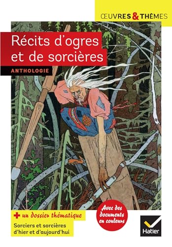 9782401045798: Rcits d'ogres et de sorcires: Cronos, Le Petit Poucet, Vassilissa la-trs-belle, Acha, L'Ogrelet