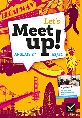 Imagen de archivo de Let's Meet up ! - Anglais 2de d. 2018 - Livre lve a la venta por Ammareal