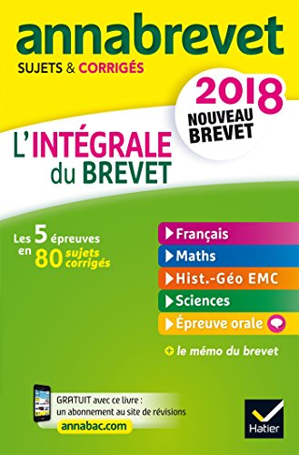 Beispielbild fr Annales Annabrevet 2018 L'intgrale du nouveau brevet 3e: les cinq preuves en 80 sujets zum Verkauf von Ammareal