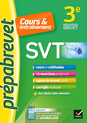 Stock image for SVT 3e - Prpabrevet Cours & entranement: cours, mthodes et exercices progressifs for sale by Ammareal