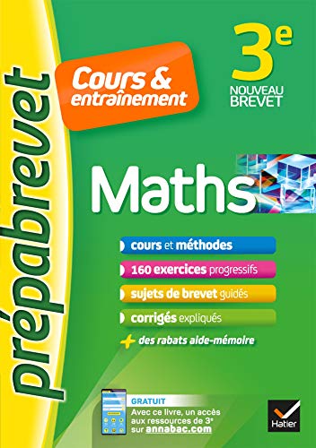 Beispielbild fr Maths 3e - Prpabrevet Cours & entranement: cours, mthodes et exercices progressifs zum Verkauf von Ammareal