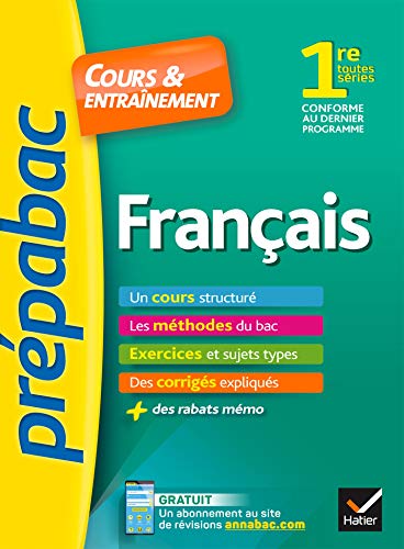 Beispielbild fr Franais 1re toutes sries - Prpabac Cours & entranement: cours, mthodes et exercices de type bac (premire) zum Verkauf von Ammareal