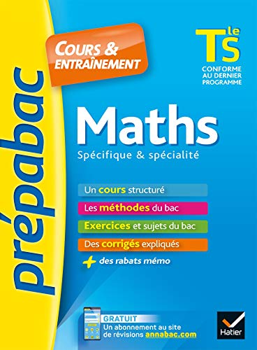 Stock image for Maths Tle S spcifique & spcialit - Prpabac Cours & entranement: cours, mthodes et exercices de type bac (terminale S) for sale by Ammareal