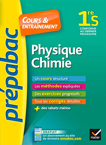 Stock image for Physique-chimie 1re S - Prpabac Cours & entranement: cours, mthodes et exercices progressifs (premire S) for sale by Ammareal