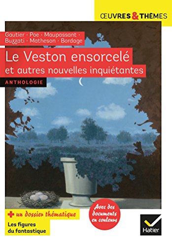 9782401047662: Le Veston ensorcel et autres nouvelles inquitantes: Gautier, Poe, Maupassant, Buzzati, Matheson, Bordage
