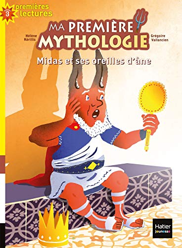 Stock image for Midas et ses oreilles d?ne: 15 (Ma premi?re mythologie (15)) for sale by Greener Books