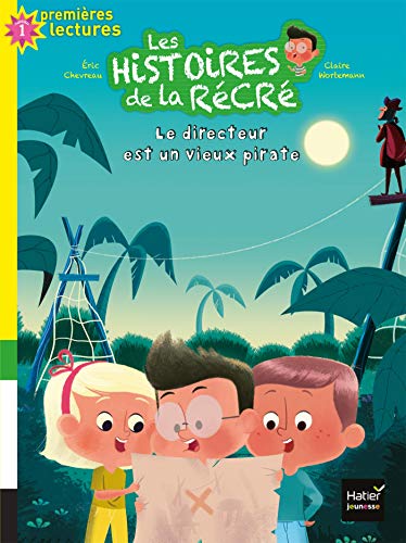 Beispielbild fr Le directeur est un vieux pirate: 9 (Les histoires de la r cr (9)) zum Verkauf von WorldofBooks