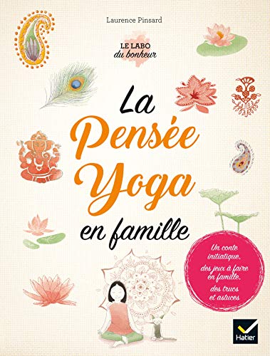 Beispielbild fr La pense yoga en famille zum Verkauf von Librairie Th  la page