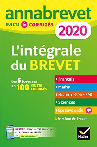 Beispielbild fr Annales du brevet Annabrevet 2020 L'intgrale 3e: pour se prparer aux 4 preuves crites et  l'preuve orale zum Verkauf von Ammareal