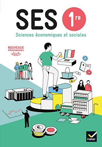 Beispielbild fr Ses, Sciences conomiques Et Sociales 1re : Nouveaux Programmes 2019 zum Verkauf von RECYCLIVRE