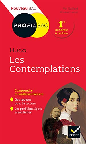 Stock image for Profil - Hugo, Les Contemplations: toutes les cls d analyse pour le bac (programme de franais 1re 2019-2020) for sale by medimops
