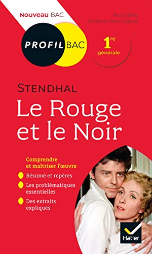 Beispielbild fr Profil - Stendhal, Le Rouge et le Noir: toutes les cls d analyse pour le bac (programme de franais 1re 2019-2020) zum Verkauf von Ammareal
