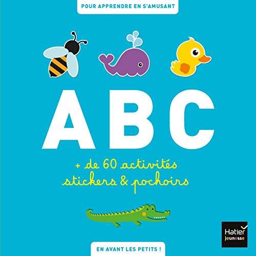 9782401056282: ABC des animaux, plus de 60 activits pour apprendre l'alphabet en s'amusant