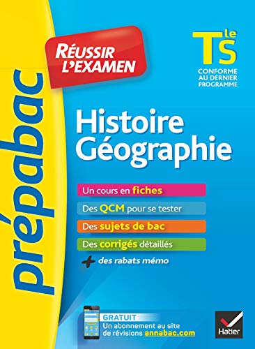 Imagen de archivo de Histoire-Gographie Tle S - Prpabac Russir l'examen: fiches de cours et sujets de bac corrigs (terminale S) a la venta por Ammareal