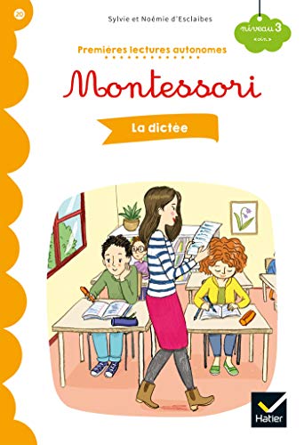 Beispielbild fr Premires lectures autonomes Montessori Niveau 3 - La dicte zum Verkauf von Ammareal
