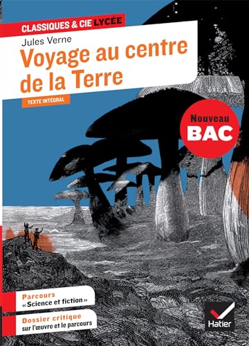 Imagen de archivo de Voyage au centre de la Terre (Bac 2022): suivi du parcours  Science et fiction  a la venta por Librairie Th  la page