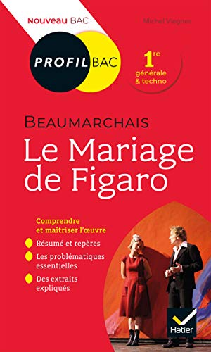 9782401059412: Profil - Beaumarchais, Le Mariage de Figaro: toutes les cls d analyse pour le bac (programme de franais 1re 2019-2020): Bac 1re gnrale et techno
