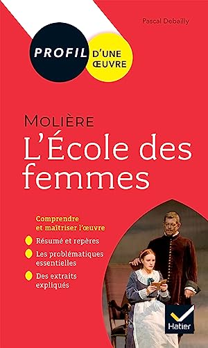 Beispielbild fr Profil - Molire, L'cole des femmes: toutes les cls d analyse pour le bac (programme de franais 1re 2019-2020) zum Verkauf von medimops