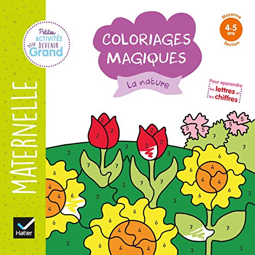 Beispielbild fr Coloriages magiques La nature : Maternelle Moyenne section 4-5 ans zum Verkauf von medimops