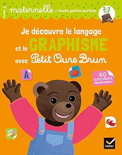 Beispielbild fr Je dcouvre le langage et le graphisme avec Petit Ours Brun - toute petite section zum Verkauf von medimops