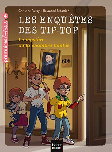 Beispielbild fr Les enqutes des Tip Top - Le mystre de la chambre hante CE1/CE2 ds 7 ans zum Verkauf von medimops