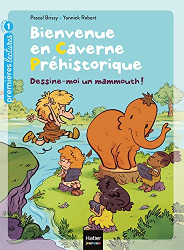 9782401062085: Bienvenue en caverne prhistorique - Dessine-moi un mammouth ! GS/CP 5/6 ans