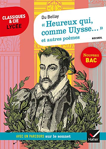 Stock image for Heureux qui, comme Ulysse.  et autres pomes (Du Bellay): suivi d'un parcours sur le sonnet for sale by medimops