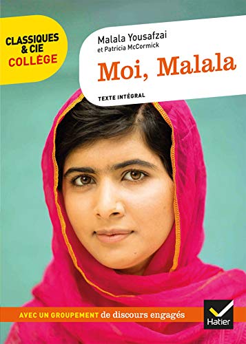 Beispielbild fr Moi Malala: avec un groupement thmatique  Des discours au service de grandes causes  zum Verkauf von Buchpark