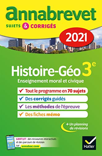 Beispielbild fr Annales du brevet Annabrevet 2021 Histoire-gographie EMC 3e: sujets, corrigs & conseils de mthode zum Verkauf von Ammareal