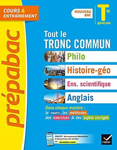 Stock image for Tout Le Tronc Commun, Terminale Gnrale : Philo, Histoire Go, Enseignement Scientifique, Anglais : for sale by RECYCLIVRE