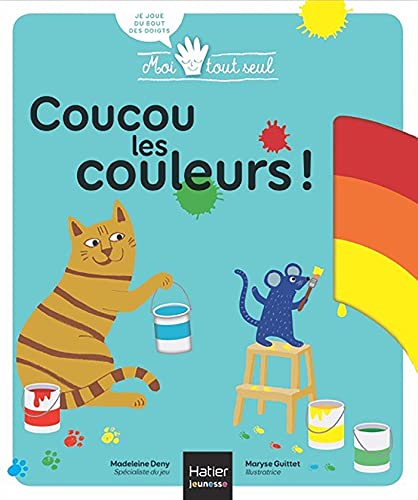 Beispielbild fr Moi Tout Seul - Coucou Les couleurs ! Ds 1 an zum Verkauf von medimops
