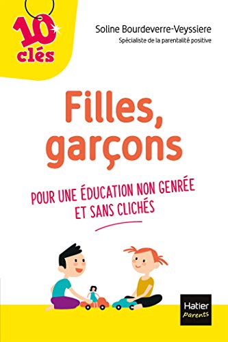 9782401075641: Filles, garons: Pour une ducation non genre et sans clichs