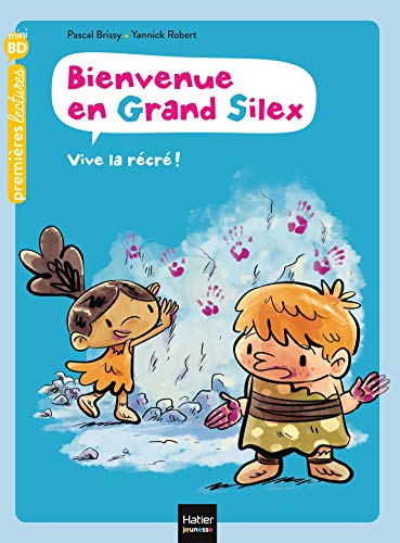 Stock image for Bienvenue en Grand Silex - Vive la rcr ! GS/CP 5/6 ans for sale by Ammareal