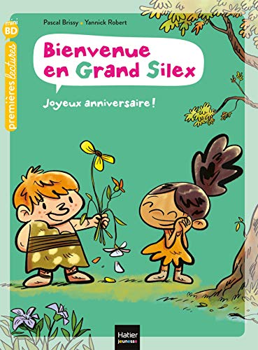 Stock image for Bienvenue en Grand Silex - Joyeux anniversaire ! GS/CP 5/6 ans for sale by Ammareal