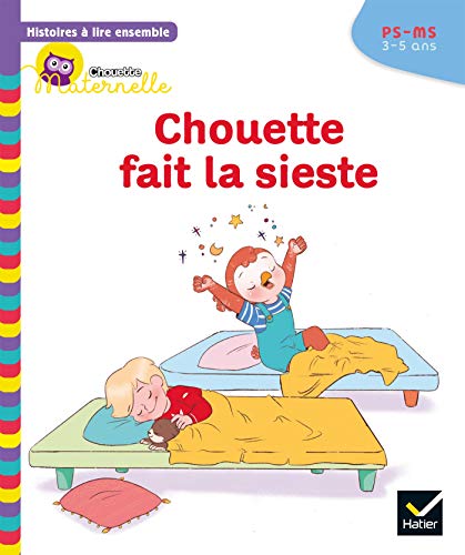9782401076211: Chouette fait la sieste PS-MS