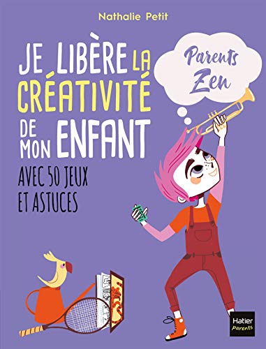 Beispielbild fr Je libre la crativit de mon enfant zum Verkauf von Librairie Th  la page